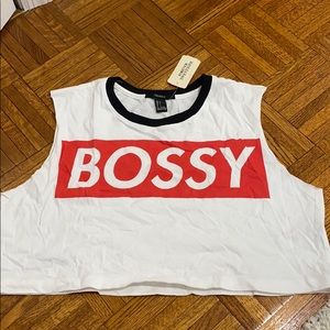 Forever 21 bossy tshirt